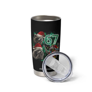 Funny Christmas 67 Meme Racoon Tumbler Cup Howling at The Moon TS10 Print Your Wear