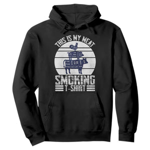 BBQ Hoodie Retro This Is My Meat Smoking Barbeque Dad TS10 Black Print Your Wear