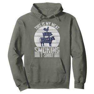 BBQ Hoodie Retro This Is My Meat Smoking Barbeque Dad TS10 Military Green Print Your Wear