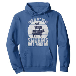 BBQ Hoodie Retro This Is My Meat Smoking Barbeque Dad TS10 Royal Blue Print Your Wear