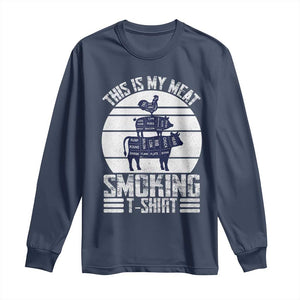 BBQ Long Sleeve Shirt Retro This Is My Meat Smoking Barbeque Dad TS10 Navy Print Your Wear