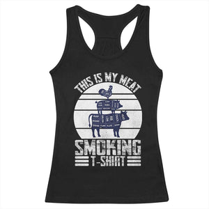 BBQ Racerback Tank Top Retro This Is My Meat Smoking Barbeque Dad TS10 Black Print Your Wear