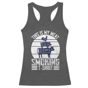 BBQ Racerback Tank Top Retro This Is My Meat Smoking Barbeque Dad TS10 Dark Heather Print Your Wear