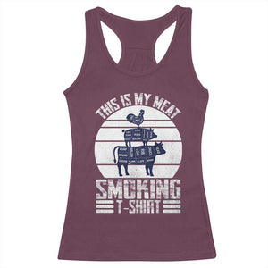 BBQ Racerback Tank Top Retro This Is My Meat Smoking Barbeque Dad TS10 Maroon Print Your Wear