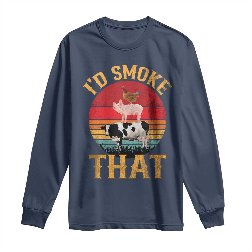 Funny BBQ Long Sleeve Shirt I'd Smoke That Barbecue Retro Grilling Gift TS10 Navy Print Your Wear