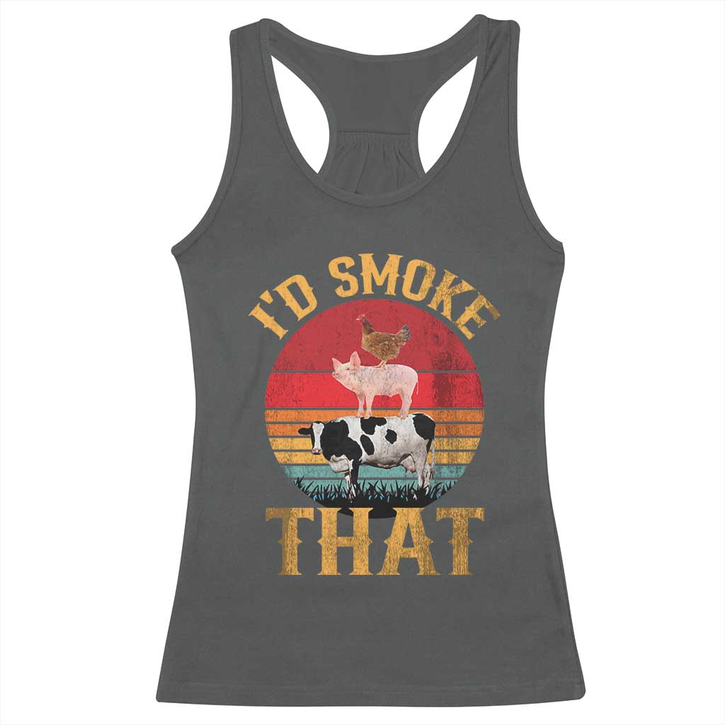 Funny BBQ Racerback Tank Top I'd Smoke That Barbecue Retro Grilling Gift TS10 Dark Heather Print Your Wear