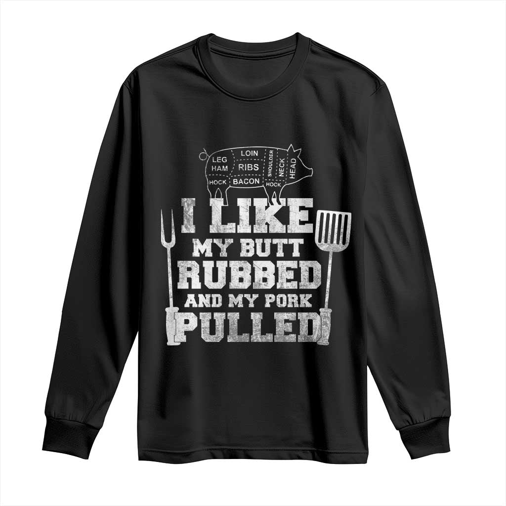 Funny BBQ Long Sleeve Shirt Hilarious Grill Chef Grilling Gift Pork Rub Smoking Meat Smoker TS10 Black Print Your Wear