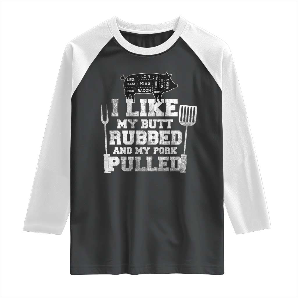 Funny BBQ Raglan Shirt Hilarious Grill Chef Grilling Gift Pork Rub Smoking Meat Smoker TS10 Black White Print Your Wear