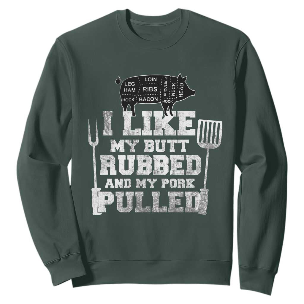 Funny BBQ Sweatshirt Hilarious Grill Chef Grilling Gift Pork Rub Smoking Meat Smoker TS10 Dark Forest Green Print Your Wear