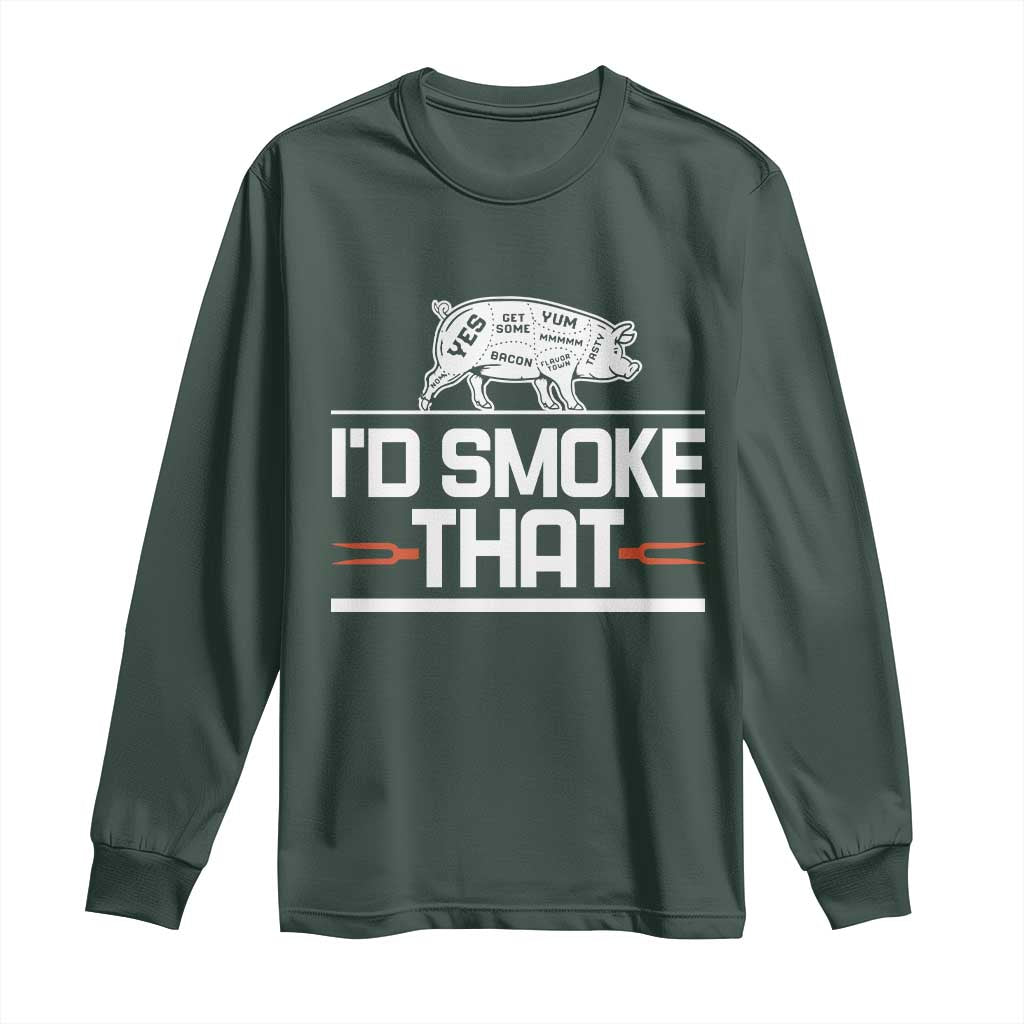 Funny BBQ I'd Smoke That Long Sleeve Shirt Chef Butcher Cook BBQ TS10 Dark Forest Green Print Your Wear