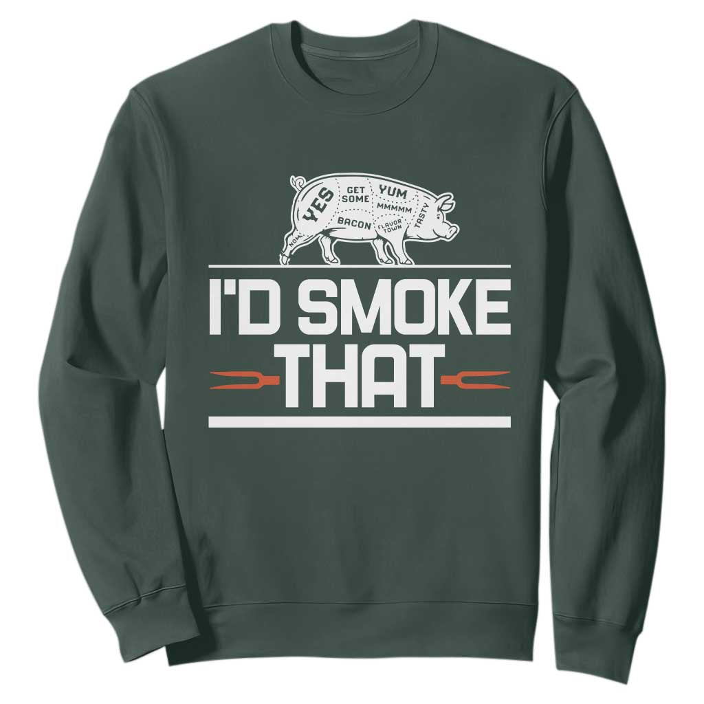 Funny BBQ I'd Smoke That Sweatshirt Chef Butcher Cook BBQ TS10 Dark Forest Green Print Your Wear