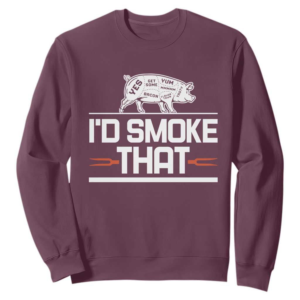 Funny BBQ I'd Smoke That Sweatshirt Chef Butcher Cook BBQ TS10 Maroon Print Your Wear