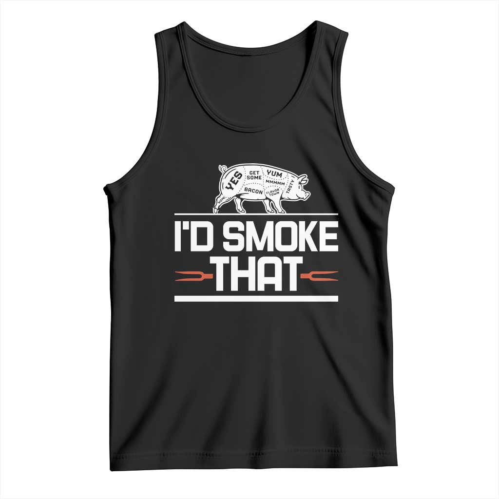 Funny BBQ I'd Smoke That Tank Top Chef Butcher Cook BBQ TS10 Black Print Your Wear