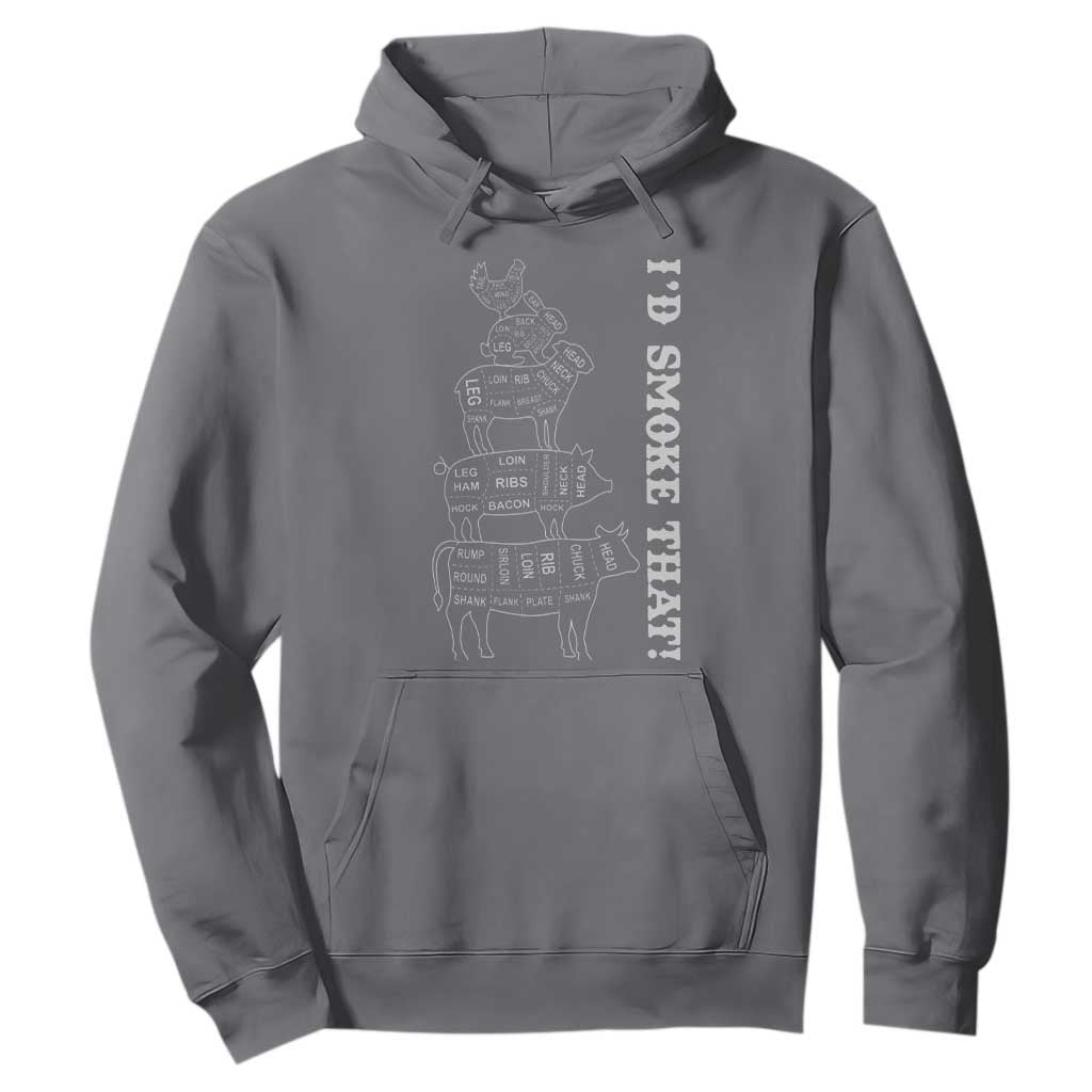 Funny BBQ Hoodie I'd Smoke That TS10 Charcoal Print Your Wear