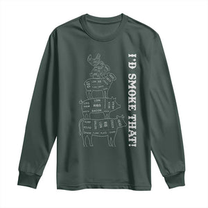 Funny BBQ Long Sleeve Shirt I'd Smoke That TS10 Dark Forest Green Print Your Wear