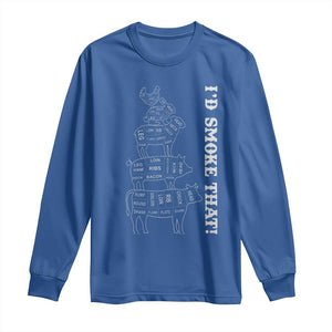 Funny BBQ Long Sleeve Shirt I'd Smoke That TS10 Royal Blue Print Your Wear