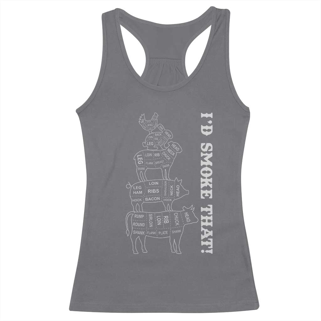 Funny BBQ Racerback Tank Top I'd Smoke That TS10 Charcoal Print Your Wear