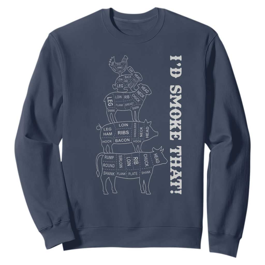 Funny BBQ Sweatshirt I'd Smoke That TS10 Navy Print Your Wear