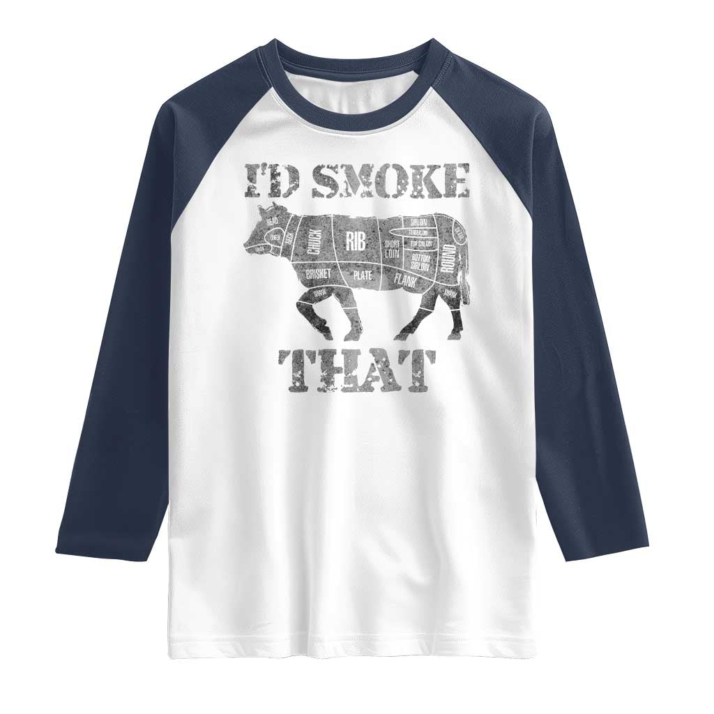 Funny BBQ Raglan Shirt Chef Butcher Cook BBQ I'd Smoke That Cow Beef TS10 White Navy Print Your Wear