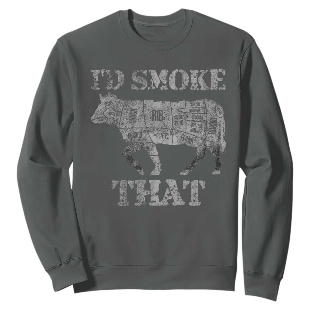 Funny BBQ Sweatshirt Chef Butcher Cook BBQ I'd Smoke That Cow Beef TS10 Dark Heather Print Your Wear