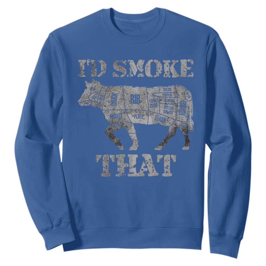 Funny BBQ Sweatshirt Chef Butcher Cook BBQ I'd Smoke That Cow Beef TS10 Royal Blue Print Your Wear