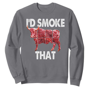 Funny BBQ Sweatshirt I'd Smoke That Cow Beef Chef Butcher Cook TS10 Charcoal Print Your Wear