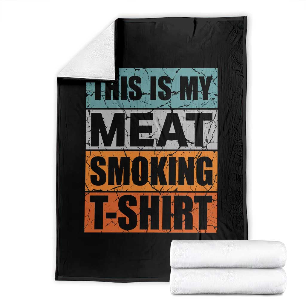 Retro BBQ Smoker This is My Meat Smoking Throw Blanket TS10 Black Print Your Wear