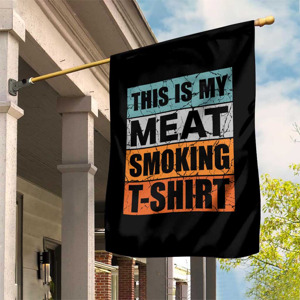 Retro BBQ Smoker This is My Meat Smoking Garden Flag TS10 Print Your Wear
