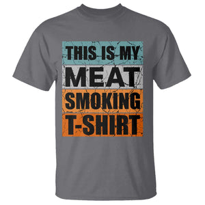 Retro BBQ Smoker This is My Meat Smoking T Shirt TS10 Charcoal Print Your Wear