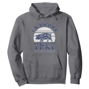 BBQ Hoodie I'd Smoke That Straight Up Southern Pork Cuts Grilling TS10 Charcoal Print Your Wear
