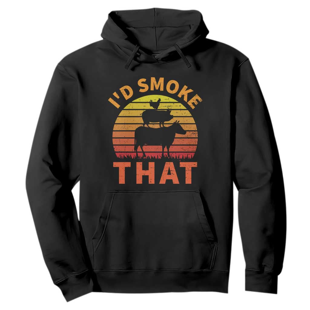 Funny BBQ Hoodie I'd Smoke That Barbecue Retro Grilling Gifts TS10 Black Print Your Wear