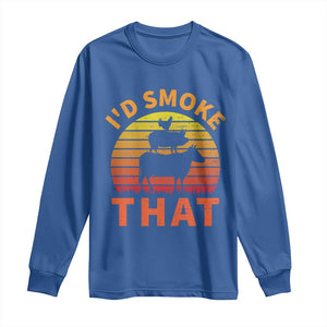 Funny BBQ Long Sleeve Shirt I'd Smoke That Barbecue Retro Grilling Gifts TS10 Royal Blue Print Your Wear