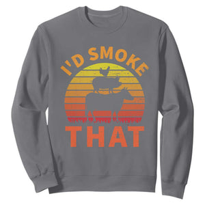 Funny BBQ Sweatshirt I'd Smoke That Barbecue Retro Grilling Gifts TS10 Charcoal Print Your Wear