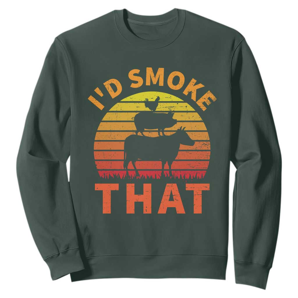 Funny BBQ Sweatshirt I'd Smoke That Barbecue Retro Grilling Gifts TS10 Dark Forest Green Print Your Wear