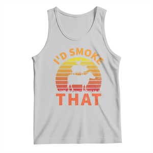 Funny BBQ Tank Top I'd Smoke That Barbecue Retro Grilling Gifts TS10 Ash Print Your Wear