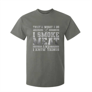 BBQ T Shirt For Kid That's What I Do I Smoke Meat And I Know Things Funny Saying TS10 Military Green Print Your Wear