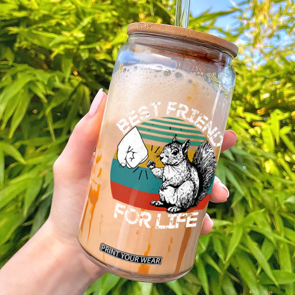 Squirrel Lover Glass Can Funny Vintage Squirrel Gift Best Friend For Life TS10 Black Print Your Wear