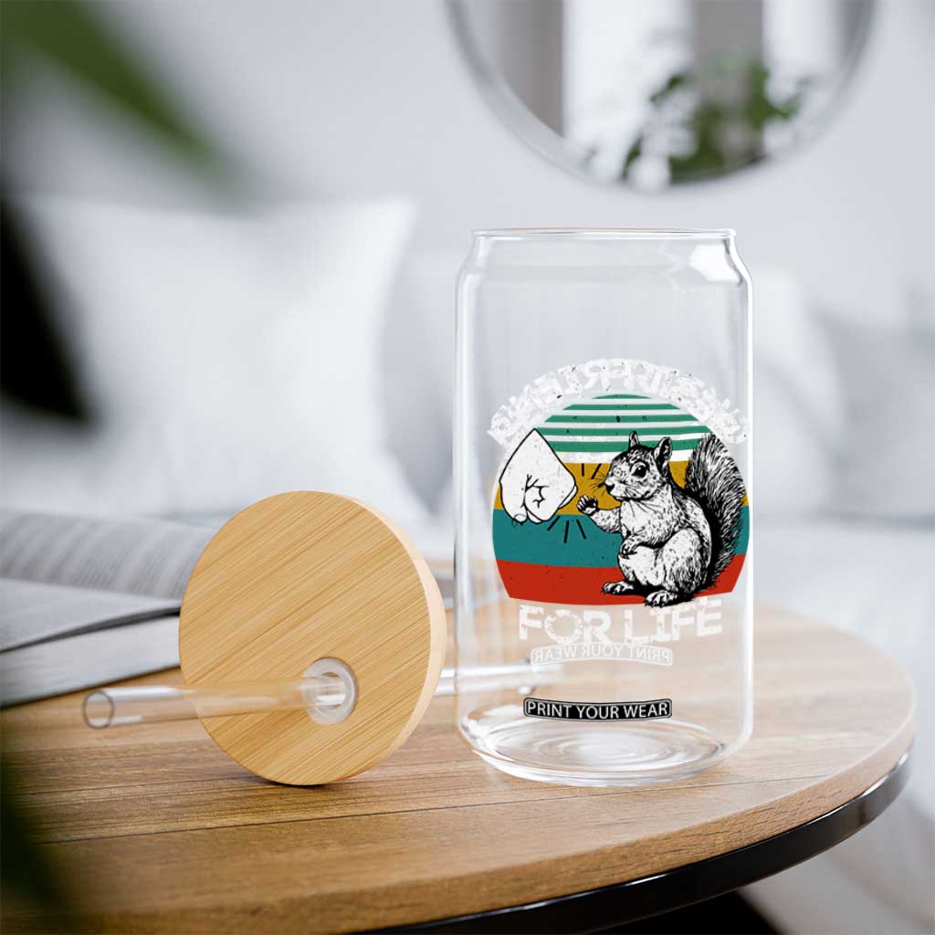 Squirrel Lover Glass Can Funny Vintage Squirrel Gift Best Friend For Life TS10 Print Your Wear