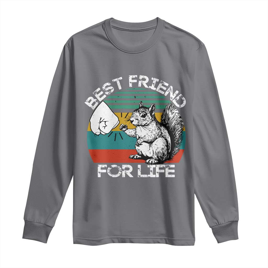 Squirrel Lover Long Sleeve Shirt Funny Vintage Squirrel Gift Best Friend For Life TS10 Charcoal Print Your Wear