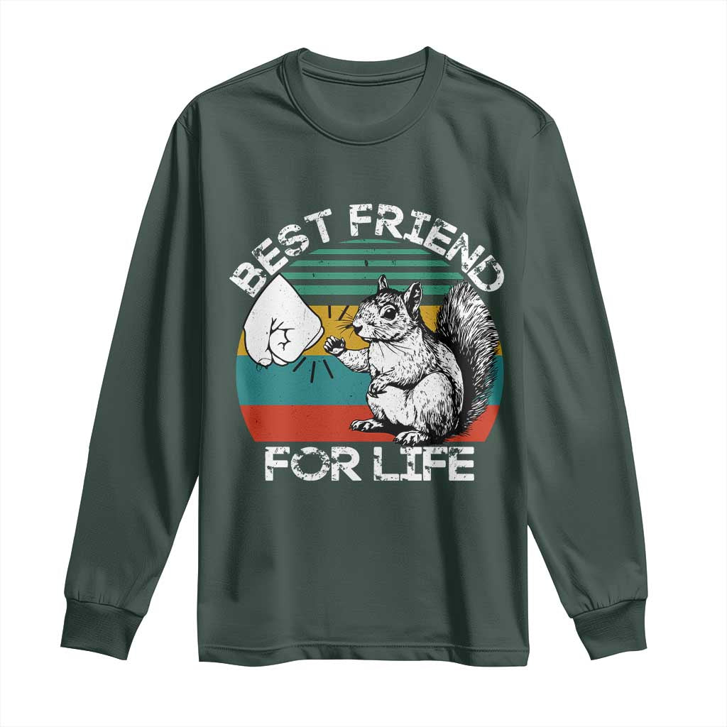 Squirrel Lover Long Sleeve Shirt Funny Vintage Squirrel Gift Best Friend For Life TS10 Dark Forest Green Print Your Wear