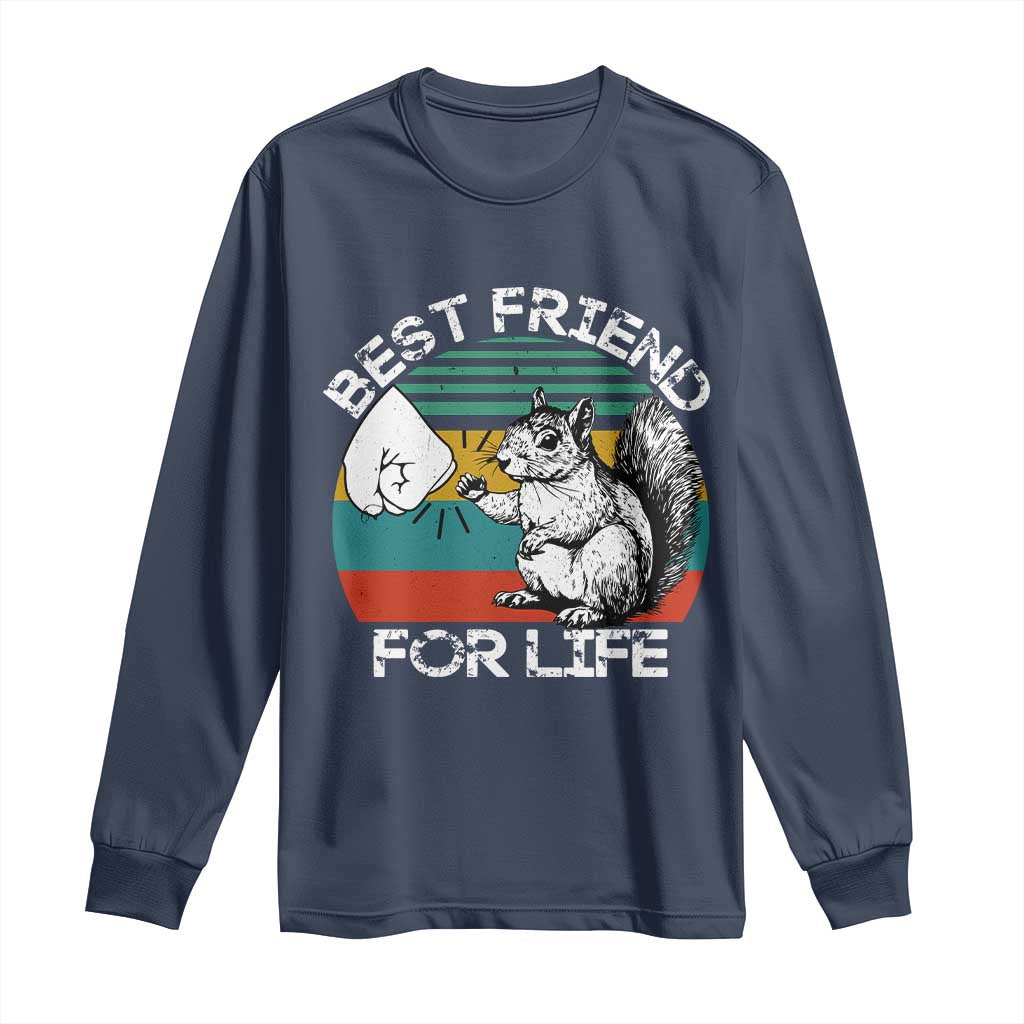 Squirrel Lover Long Sleeve Shirt Funny Vintage Squirrel Gift Best Friend For Life TS10 Navy Print Your Wear