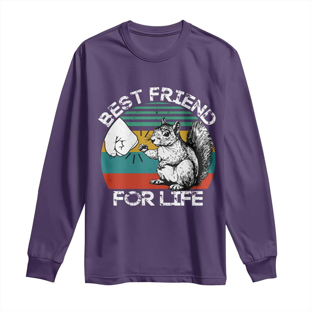 Squirrel Lover Long Sleeve Shirt Funny Vintage Squirrel Gift Best Friend For Life TS10 Purple Print Your Wear