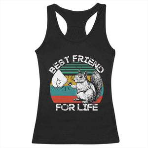 Squirrel Lover Racerback Tank Top Funny Vintage Squirrel Gift Best Friend For Life TS10 Black Print Your Wear