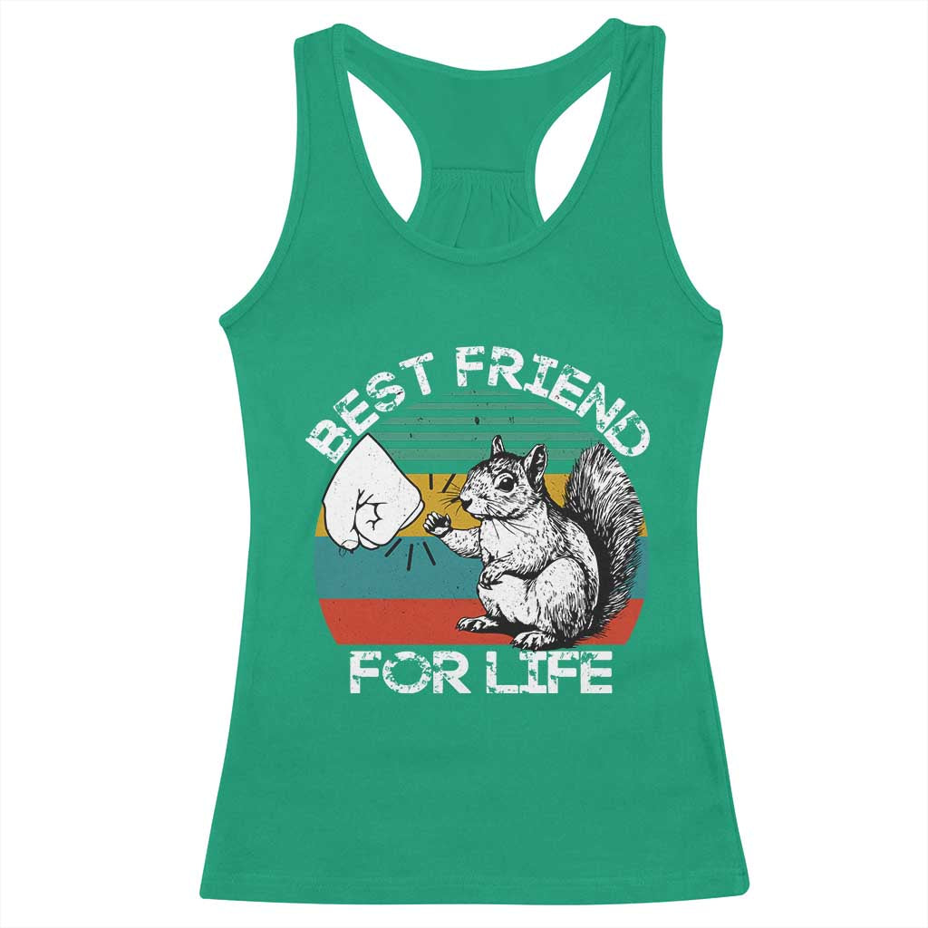 Squirrel Lover Racerback Tank Top Funny Vintage Squirrel Gift Best Friend For Life TS10 Irish Green Print Your Wear