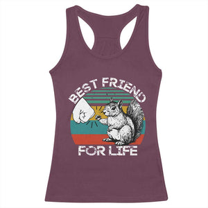 Squirrel Lover Racerback Tank Top Funny Vintage Squirrel Gift Best Friend For Life TS10 Maroon Print Your Wear