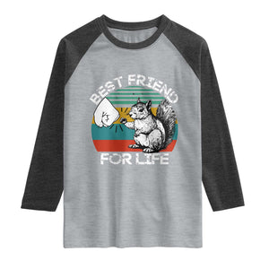 Squirrel Lover Raglan Shirt Funny Vintage Squirrel Gift Best Friend For Life TS10 Heather Gray Heather Charcoal Print Your Wear