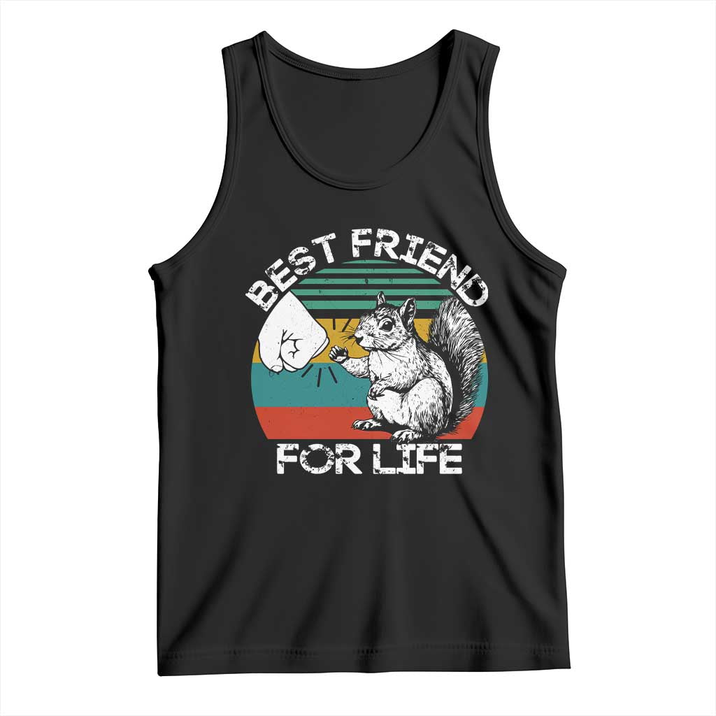 Squirrel Lover Tank Top Funny Vintage Squirrel Gift Best Friend For Life TS10 Black Print Your Wear