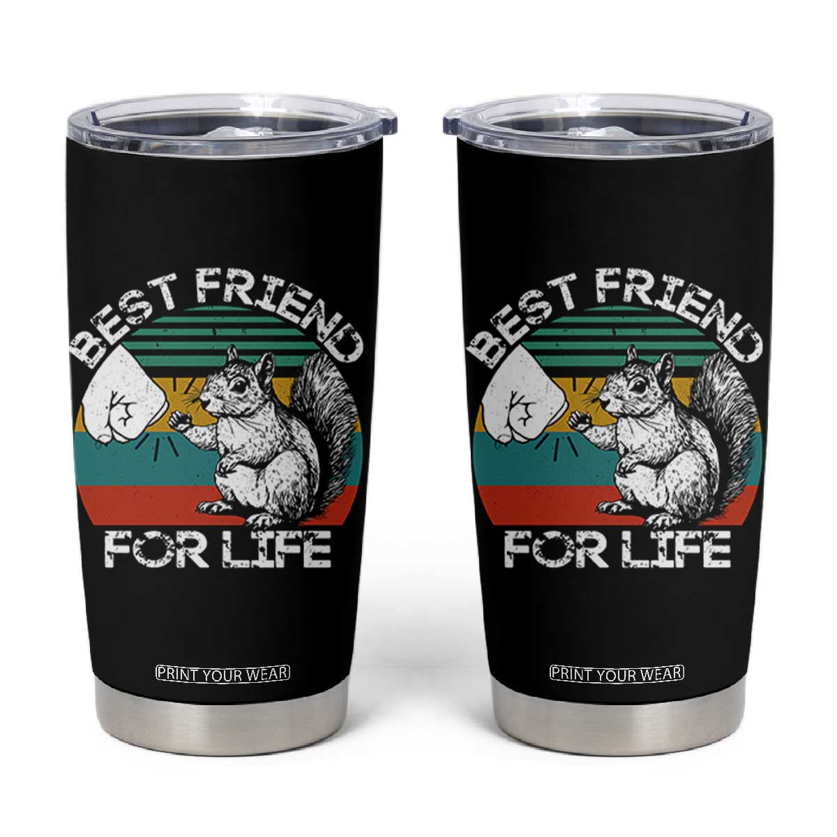 Squirrel Lover Tumbler Cup Funny Vintage Squirrel Gift Best Friend For Life TS10 Black Print Your Wear