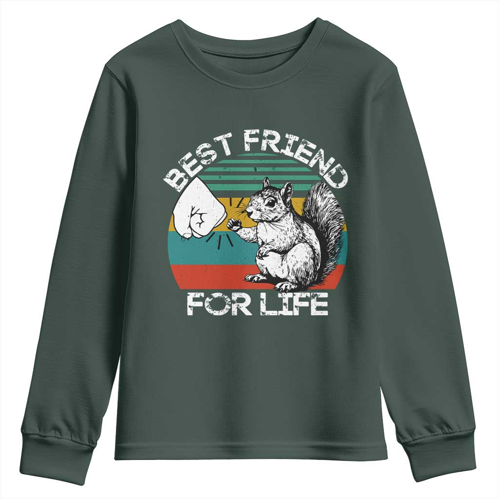 Squirrel Lover Youth Sweatshirt Funny Vintage Squirrel Gift Best Friend For Life TS10 Dark Forest Green Print Your Wear