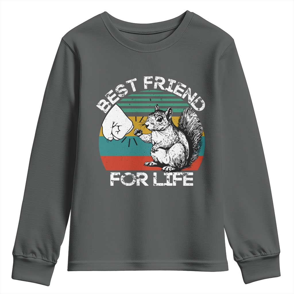 Squirrel Lover Youth Sweatshirt Funny Vintage Squirrel Gift Best Friend For Life TS10 Dark Heather Print Your Wear